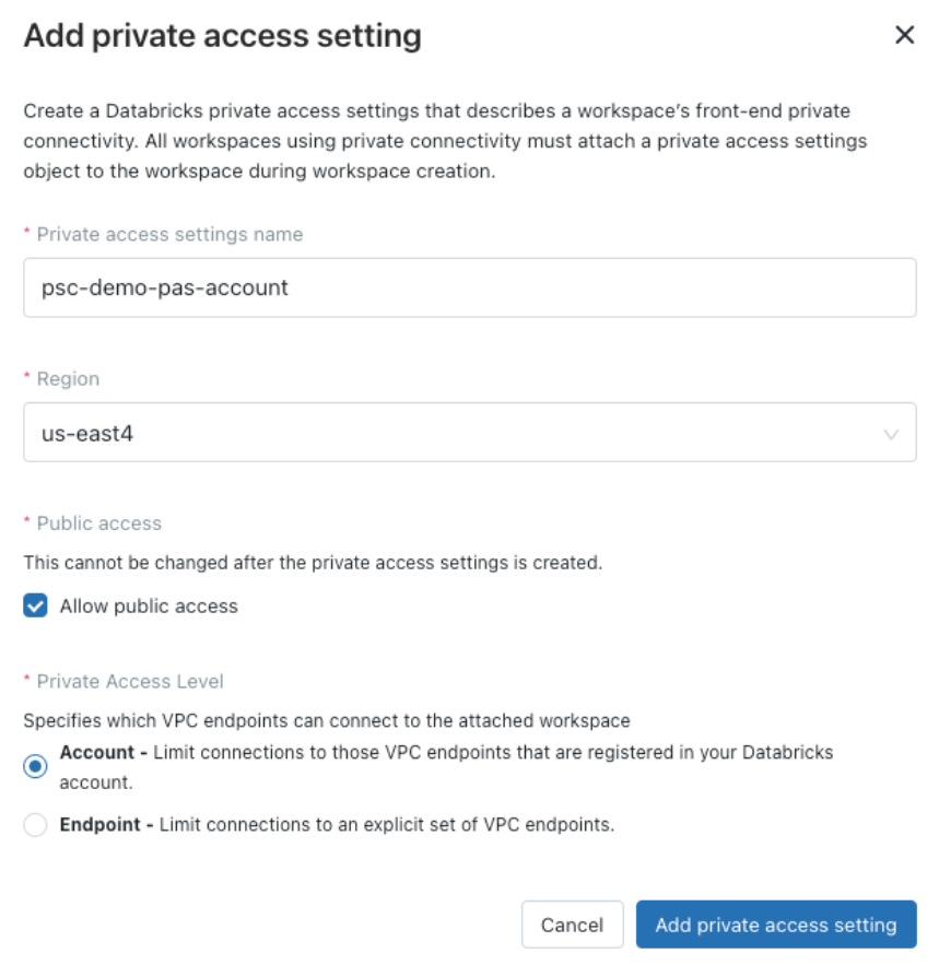 Create a private access settings object.